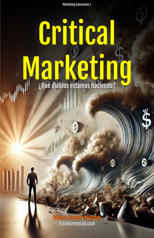 Critical Marketing, ¿Qué diablos estamos haciendo?