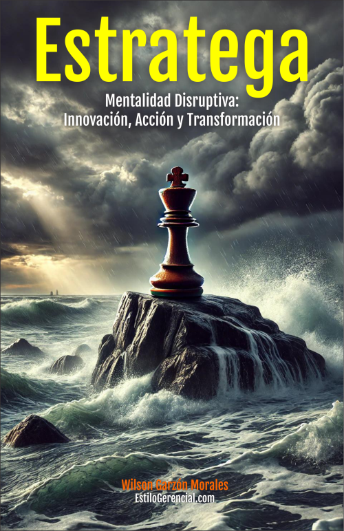 Estratega - Mentalidad Disruptiva: Innovación, Acción y Transformación