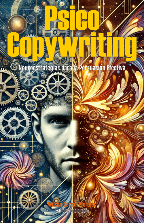 Psico Copywriting: Neuro estrategias para la Persuasión Efectiva