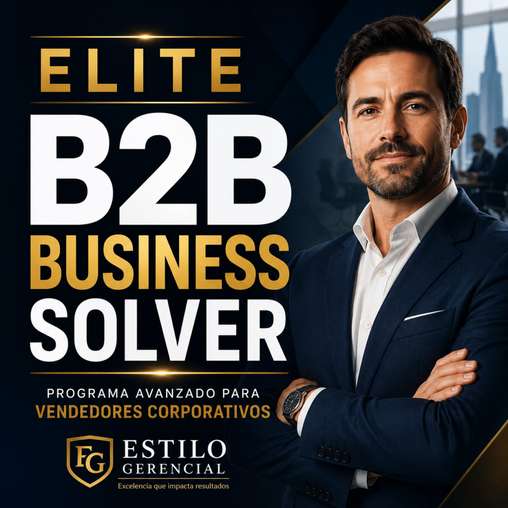 Vendedor Profesional "Elite B2B Business Solver" - Programa Avanzado de Entrenamiento de Vendedores Corporativos