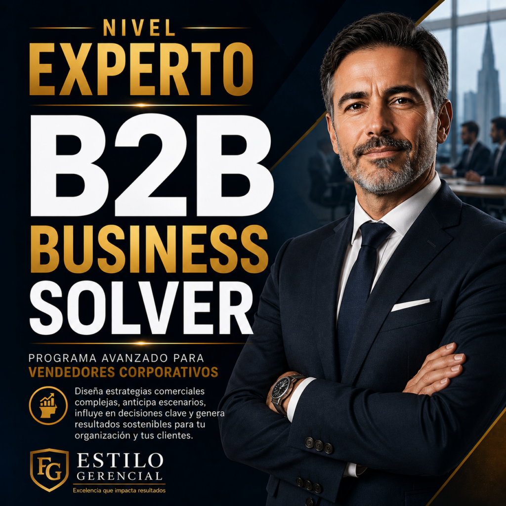 Vendedor Profesional "Experto B2B Business Solver" - Programa Avanzado de Entrenamiento de Vendedores Corporativos